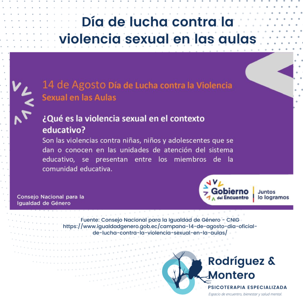 14 De Agosto Día Oficial De La Lucha Contra La Violencia Sexual En Las Aulas Rodríguez And Montero
